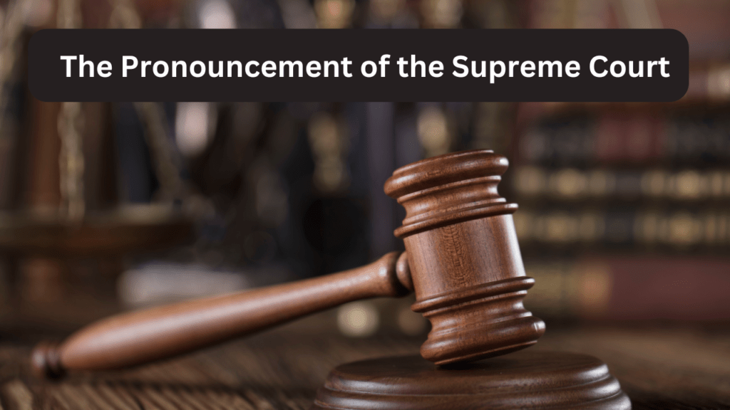 The Pronouncement of the Supreme Court image