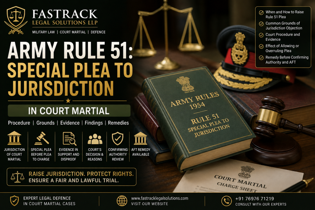 Army Rule 51: Special Plea to Jurisdiction in Court Martial, Procedure, Grounds and Defence Strategy 2 Army Rule 51